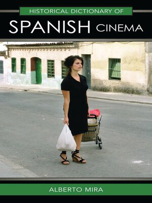 cover image of Historical Dictionary of Spanish Cinema
